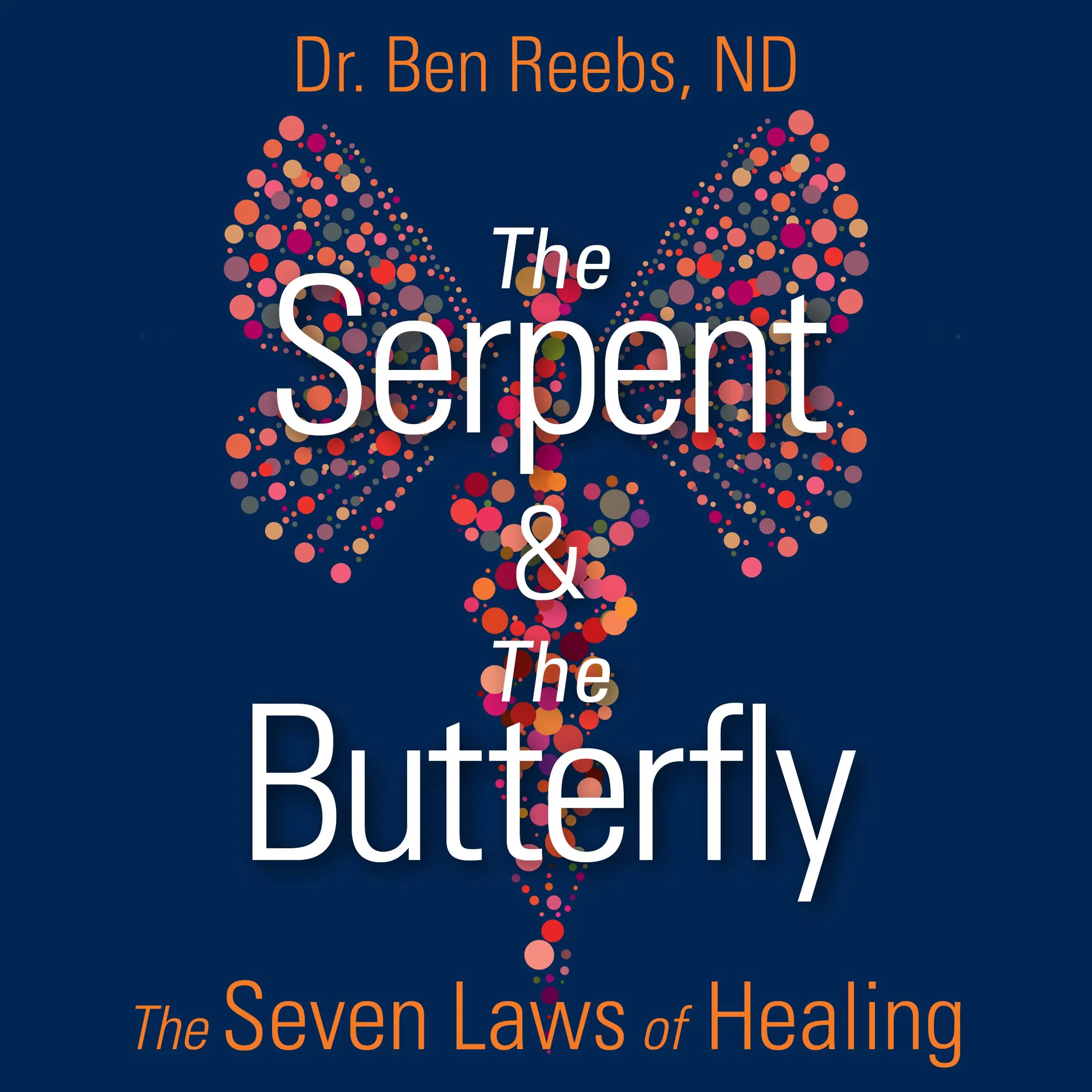The Serpent and the Butterfly Audiobook by ND