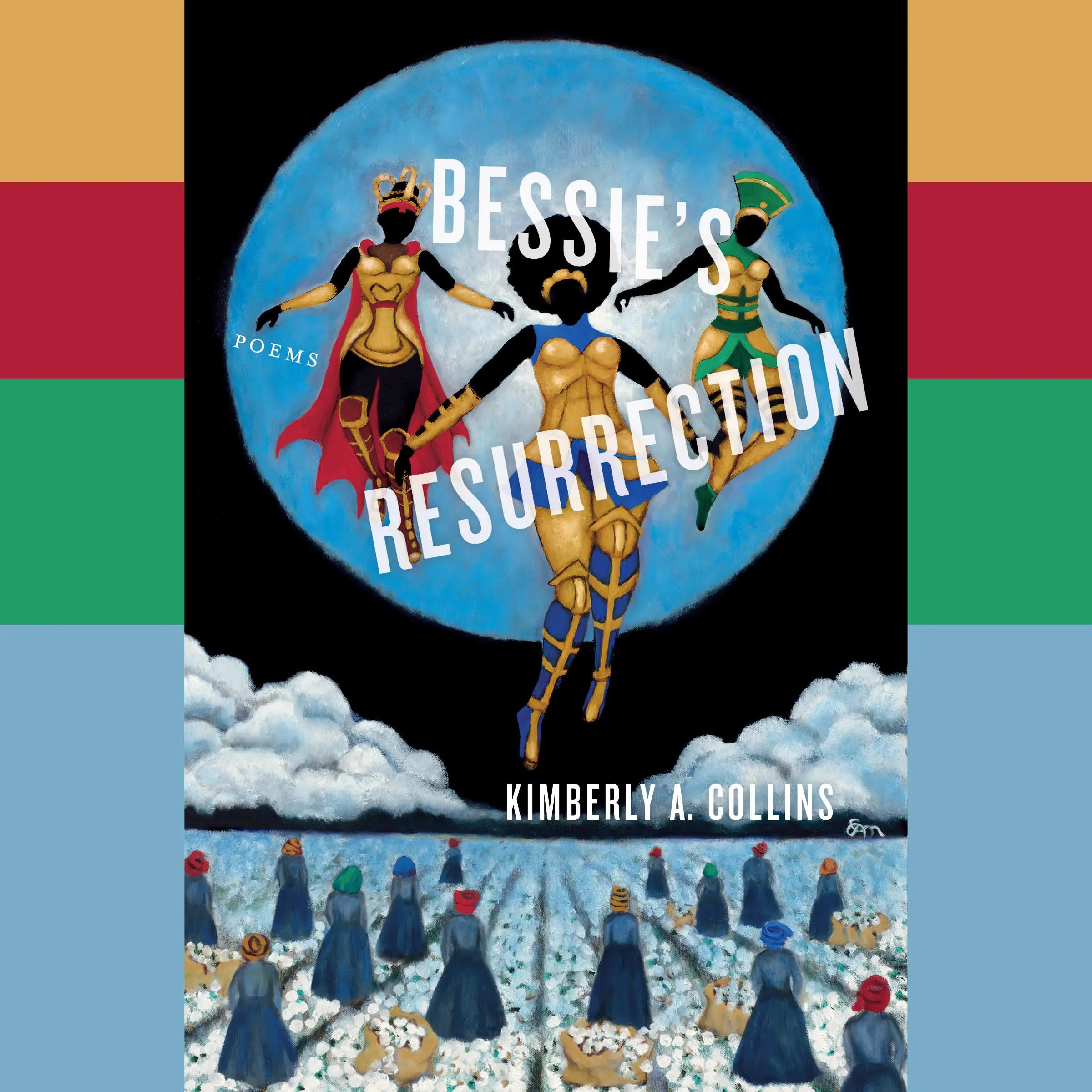 Bessie's Resurrection Audiobook by Kimberly A. Collins