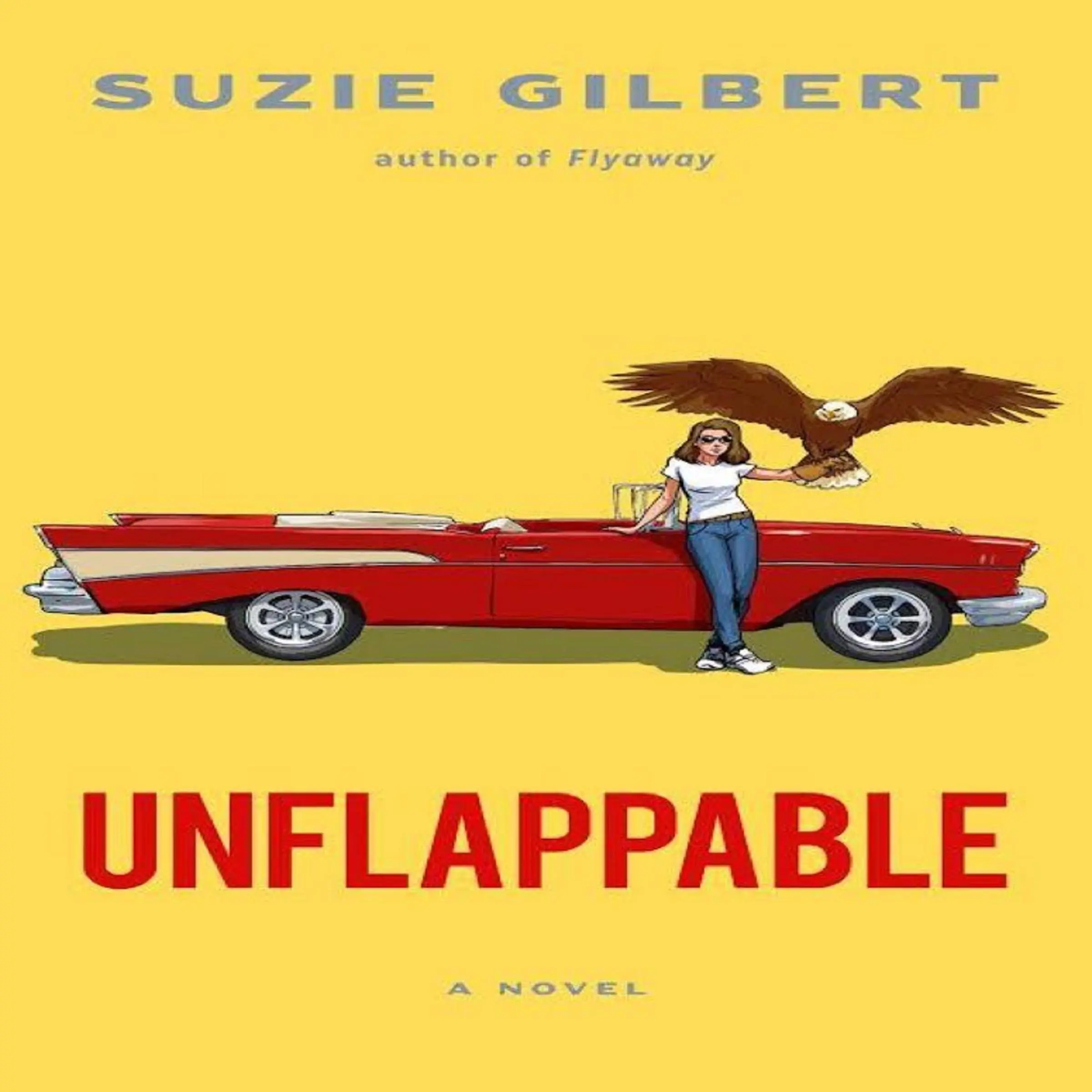 Unflappable Audiobook by Suzie Gilbert