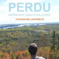 Perdu Audiobook by Hugues Bellehumeur