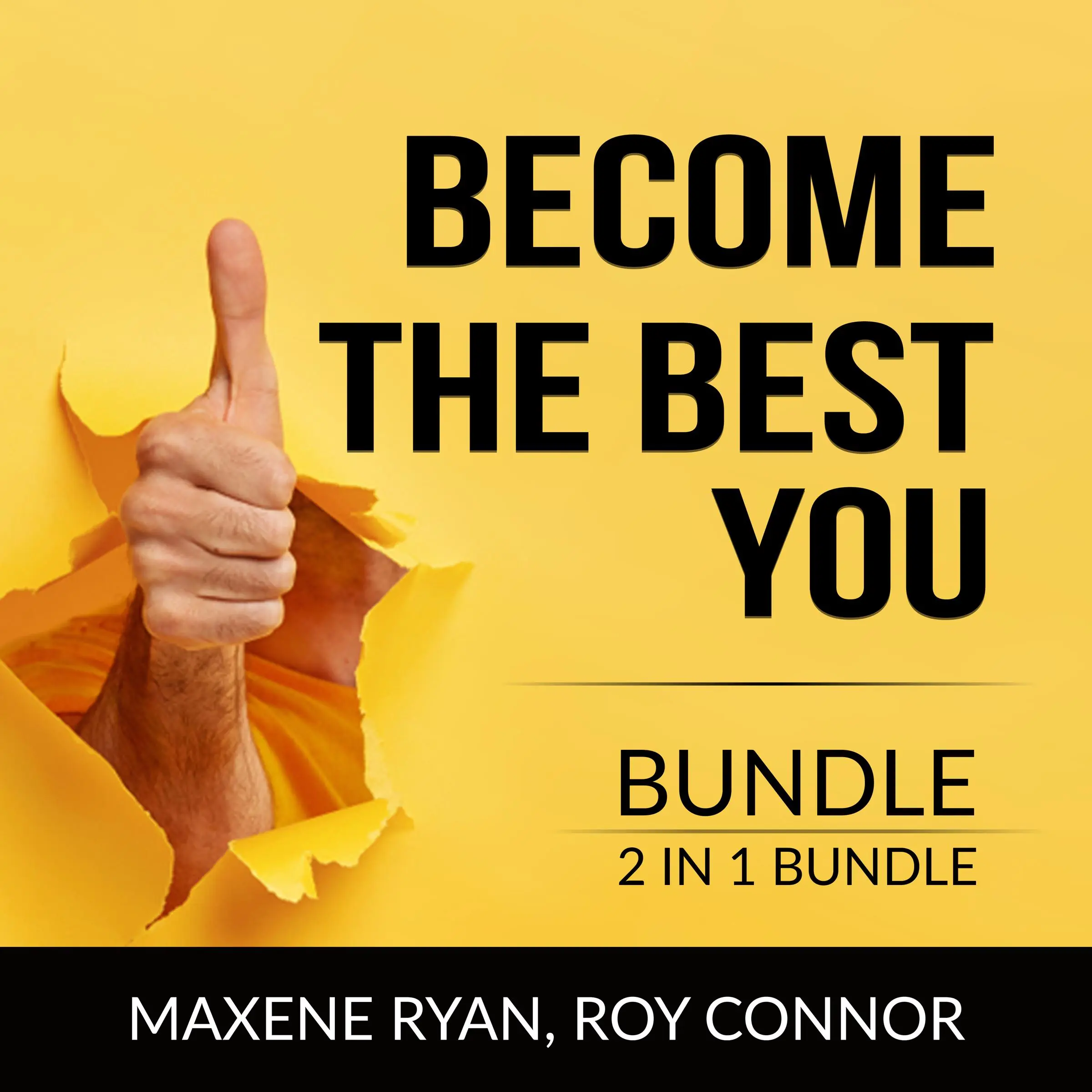 Become the Best You Bundle, 2 IN 1 Bundle: The Power Within You and The Greatest You Audiobook by and Roy Connor