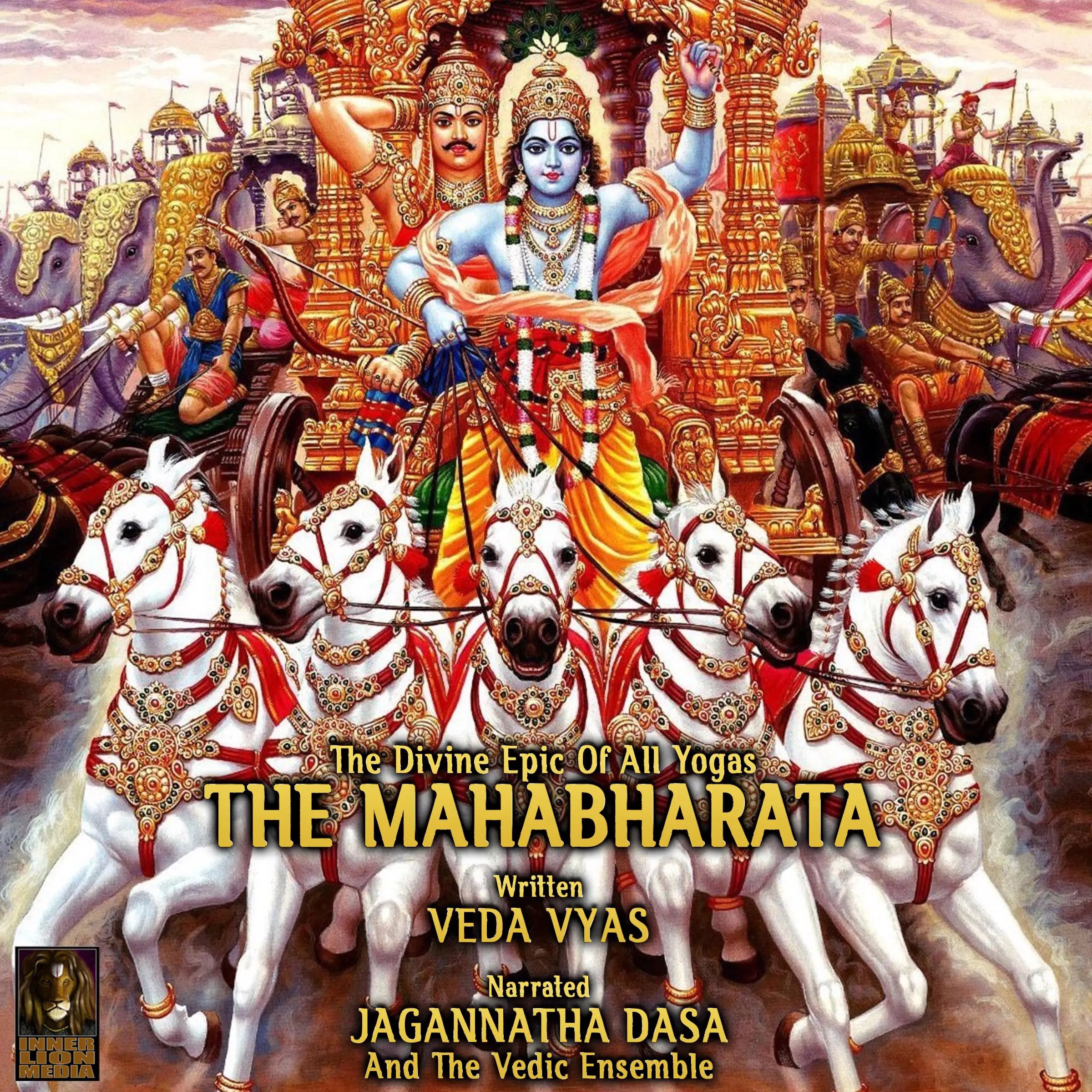 The Divine Epic Of All Yogas The Mahabharata Audiobook by Veda Vyas