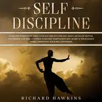 Self-Discipline Audiobook by Richard Hawkins