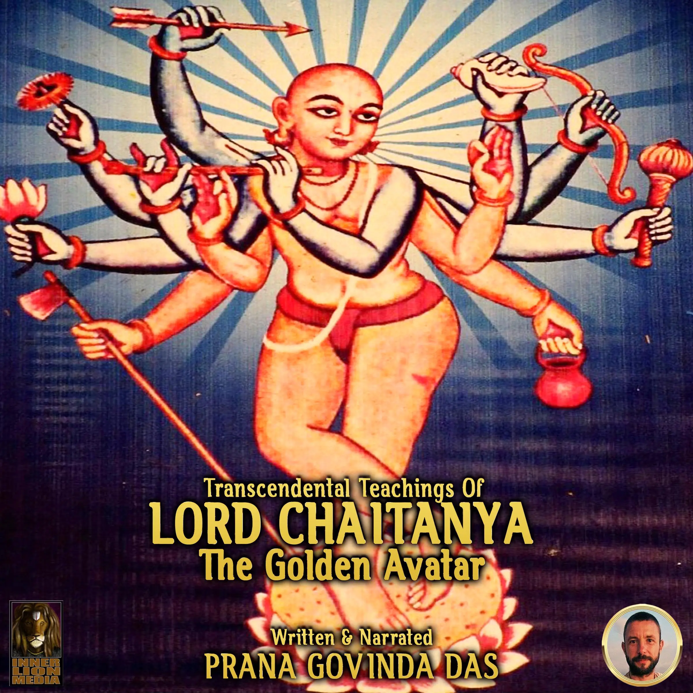 Transcendental Teaching Of Lord Chaitanya The Golden Avatar Audiobook by Prana Govinda Das