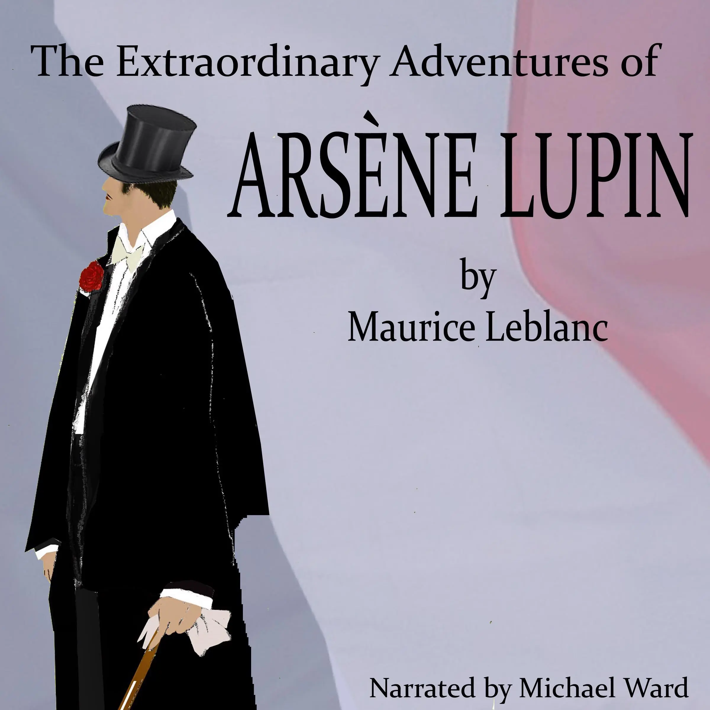 The Extraordinary Adventures of Arsene Lupin Audiobook by Maurice Leblanc