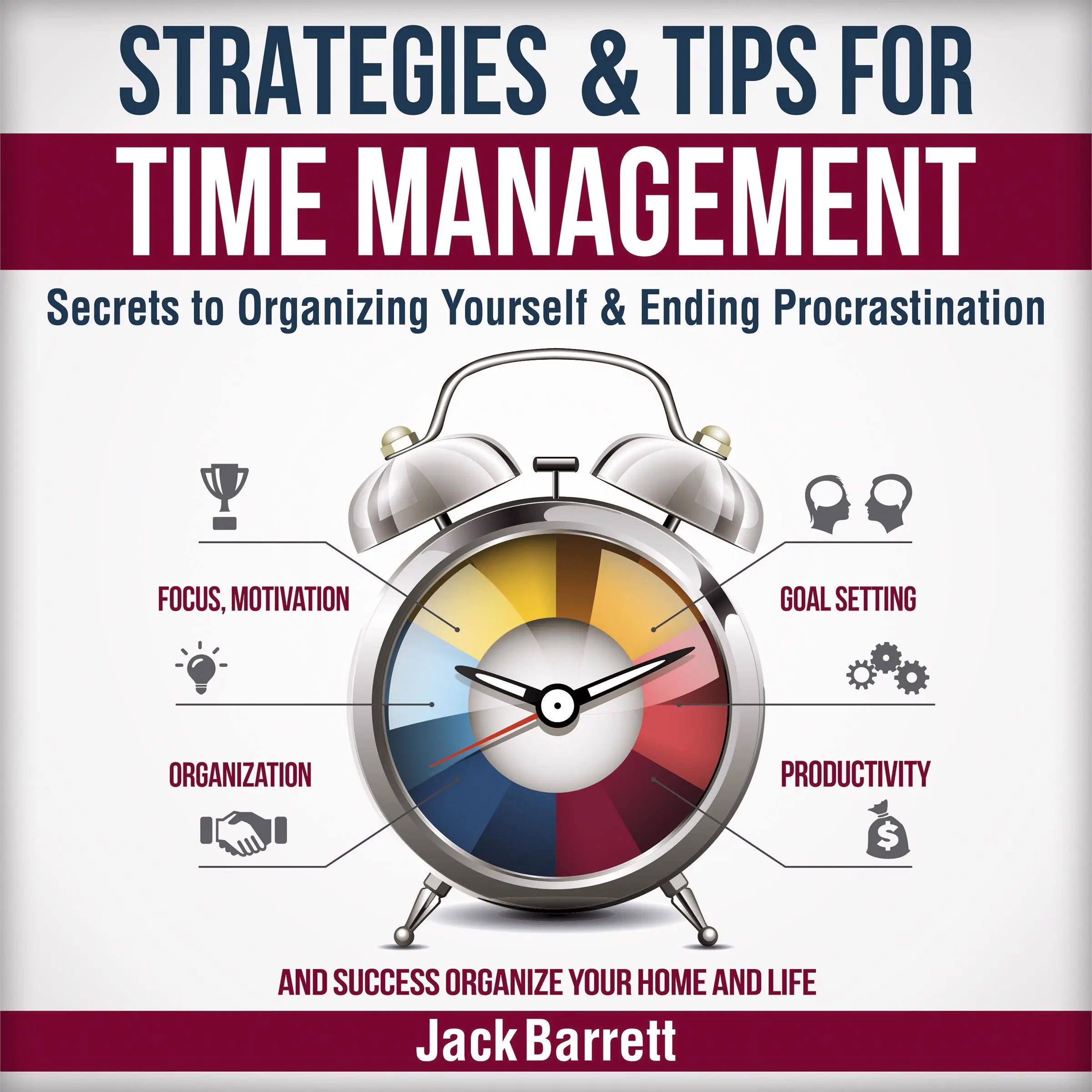 Strategies and Tips for Time Management by Jack Barrett Audiobook