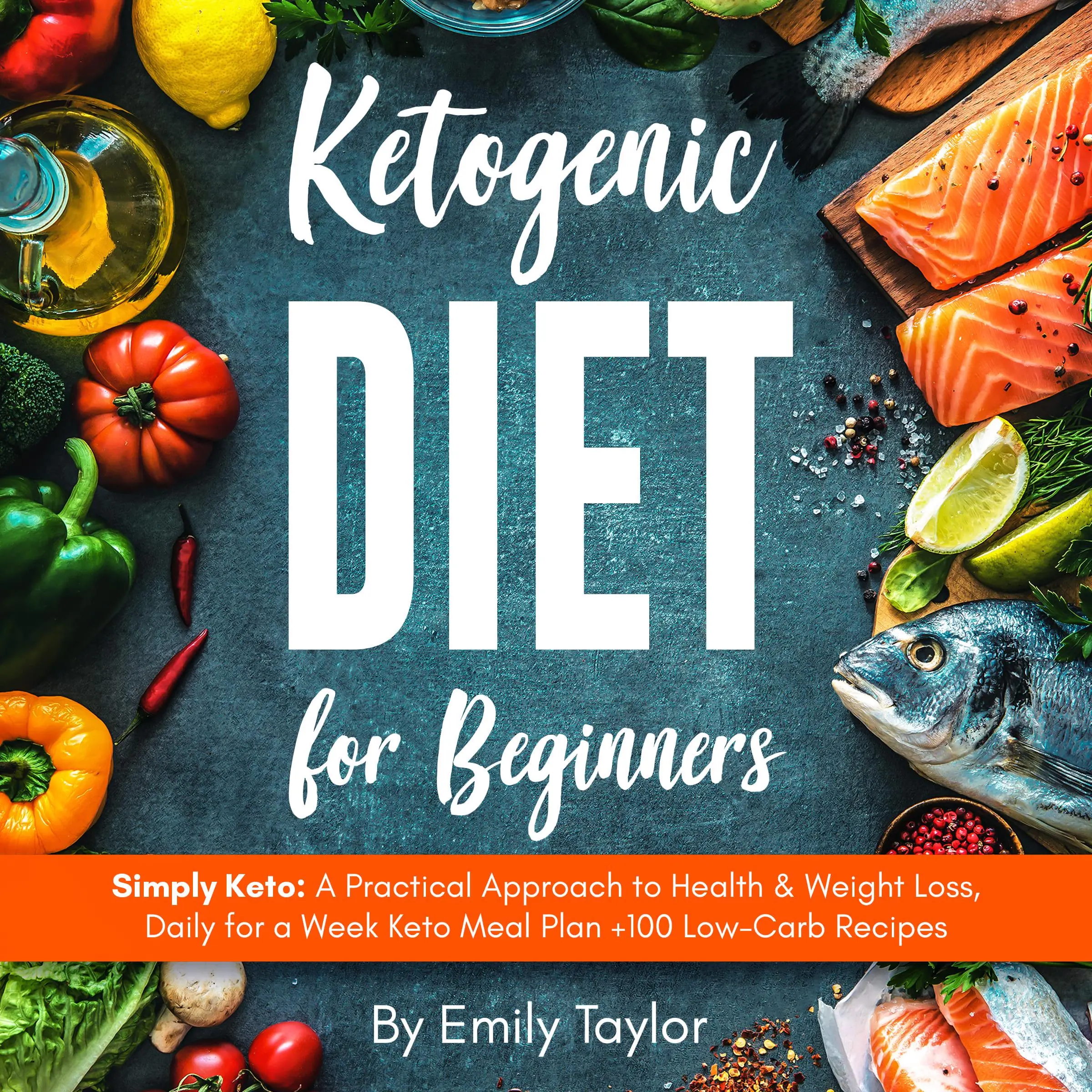 Ketogenic Diet for Beginners by Emily Taylor Audiobook