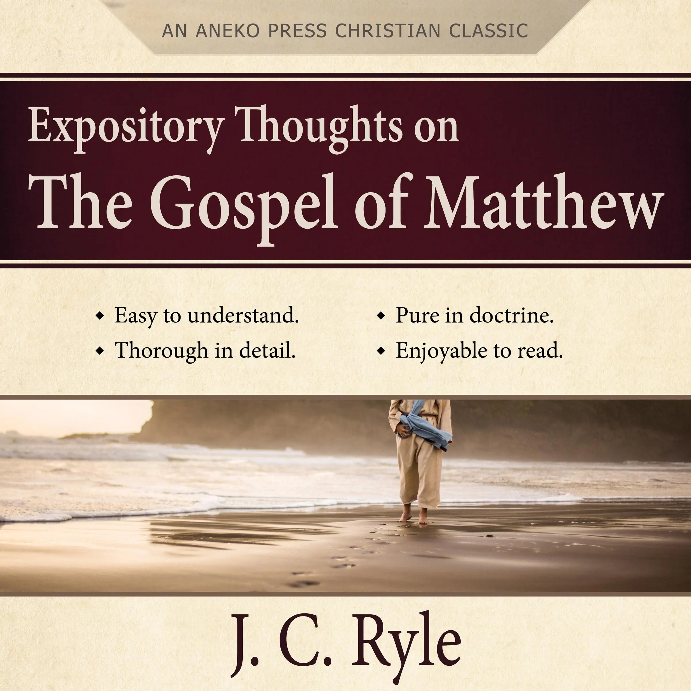 Expository Thoughts on the Gospel of Matthew by J. C. Ryle Audiobook