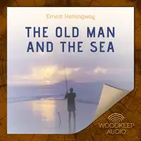 The Old Man and the Sea Audiobook by Ernest Hemingway