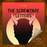 The Screwtape Letters Audiobook by C.S. Lewis