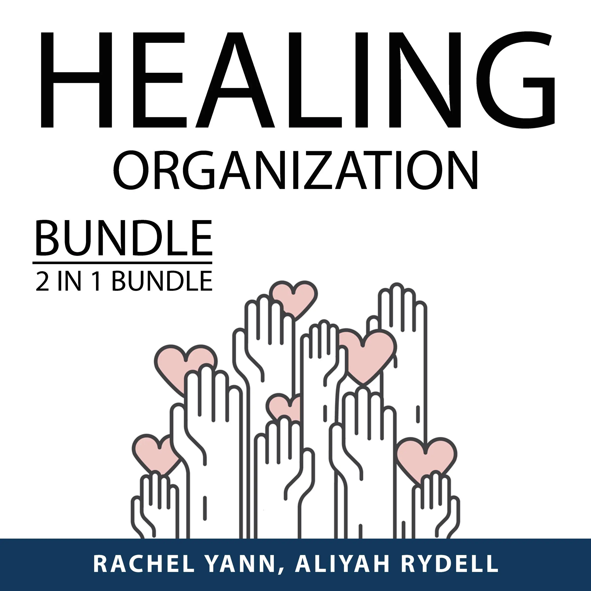 Healing Organization Bundle, 2 IN 1 Bundle: Declutter Challenge and Beyond Order by and Aliyah Rydell