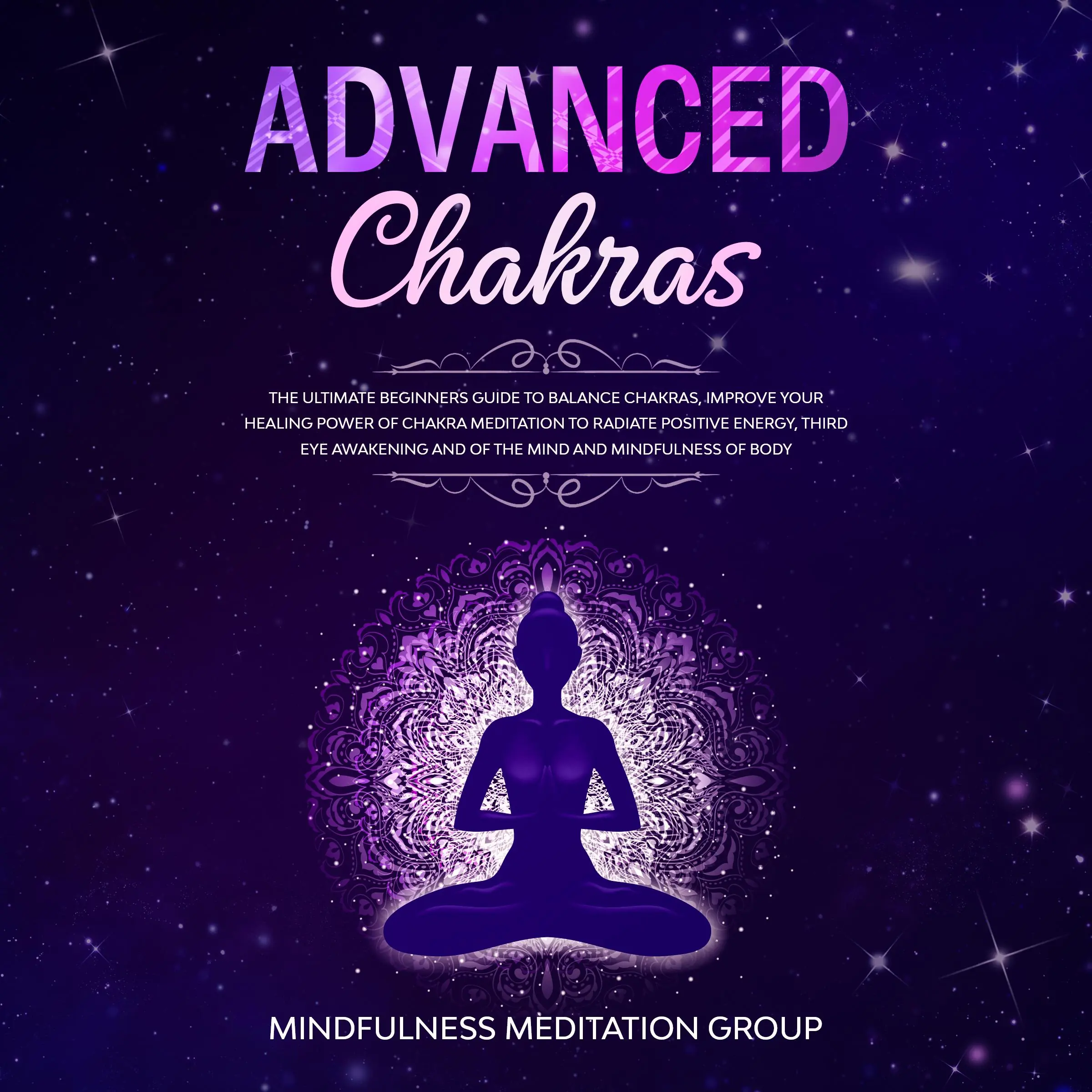 Advanced Chakras by Mindfulness Meditation Group