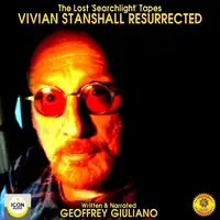 The Lost Searchlight Tapes Vivian Stanshall Resurrected Audiobook by Geoffrey Giuliano