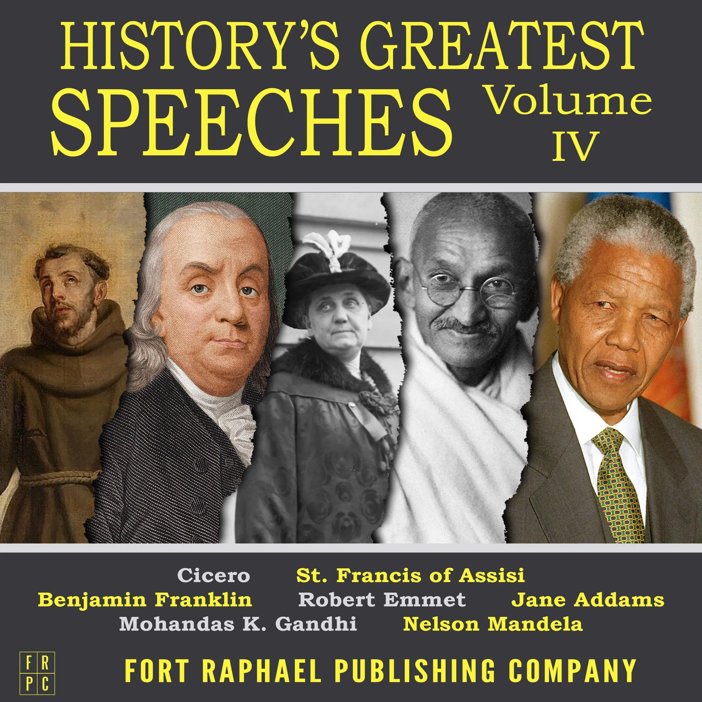 History's Greatest Speeches - Vol. IV by Nelson Mandela Audiobook