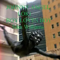 Johnny Angel Loki Boy Loves Boy Audiobook by John Williams