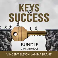 Keys to Success Bundle, 2 in 1 Bundle: Rules for Life and How to Do the Work Audiobook by and Janina Brant