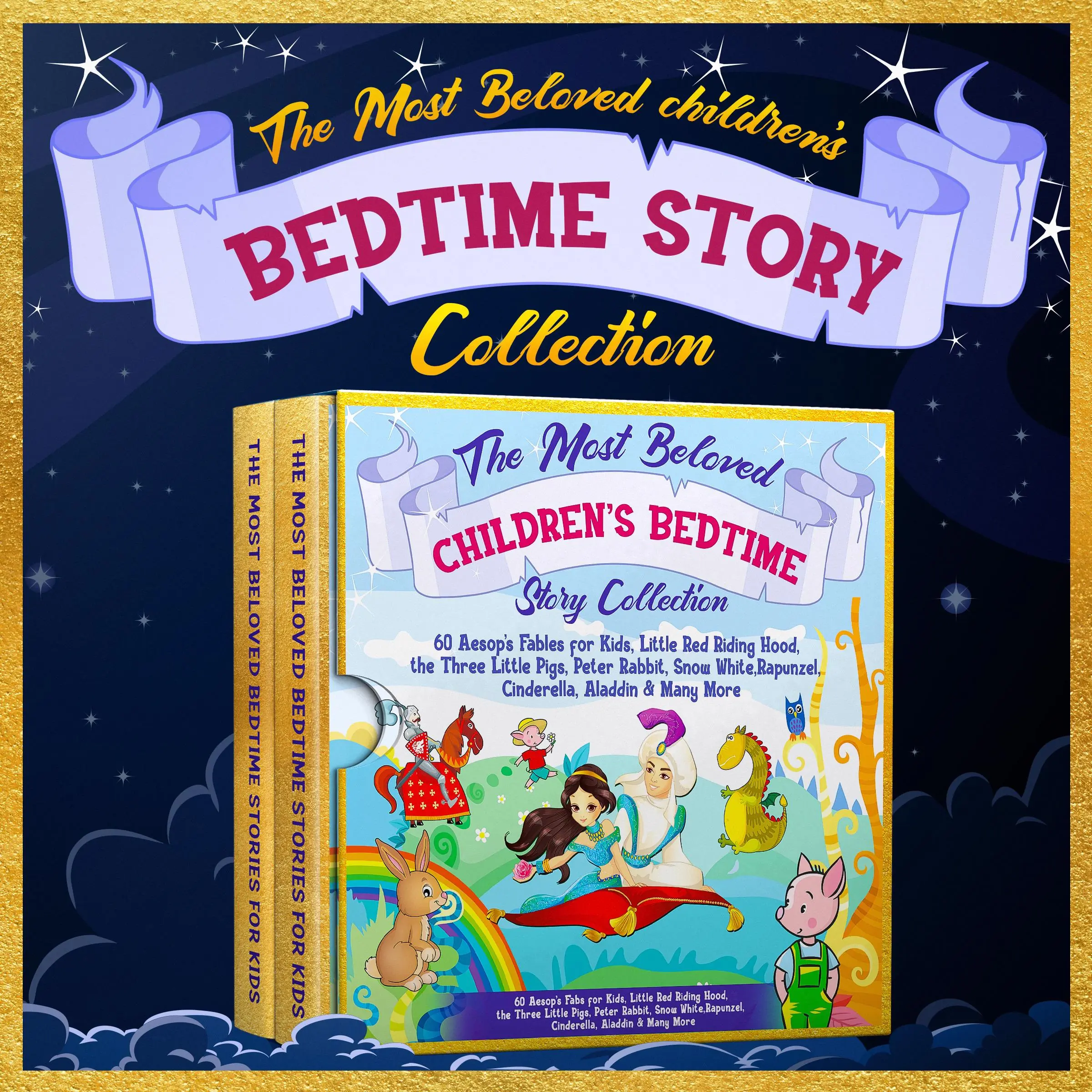 The Most Beloved Children's Bedtime Story Collection: 60 Aesop's Fables for Kids, Little Red Riding Hood, the Three Little Pigs, Peter Rabbit, Snow White, Rapunzel, Cinderella, Aladdin & Many More Audiobook by Gabrielle-Suzanne Barbot de Villeneuve