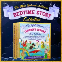 The Most Beloved Children's Bedtime Story Collection: 60 Aesop's Fables for Kids, Little Red Riding Hood, the Three Little Pigs, Peter Rabbit, Snow White, Rapunzel, Cinderella, Aladdin & Many More Audiobook by Gabrielle-Suzanne Barbot de Villeneuve