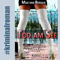 Tod am See Audiobook by Max van Berque