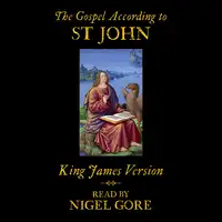 Alison Larkin Presents: The Gospel According to St John Audiobook by King James Version