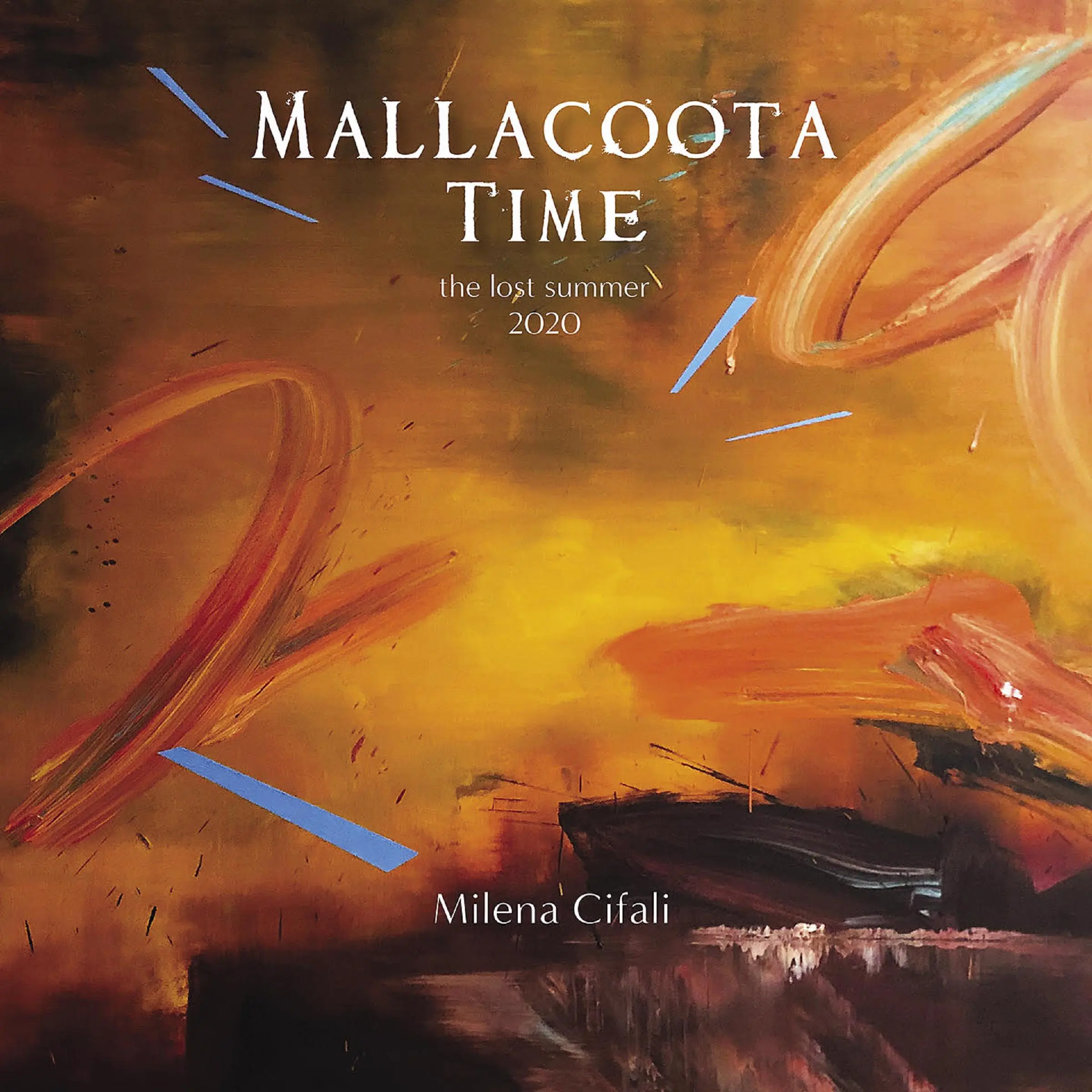 Mallacoota Time Audiobook by Milena Cifali