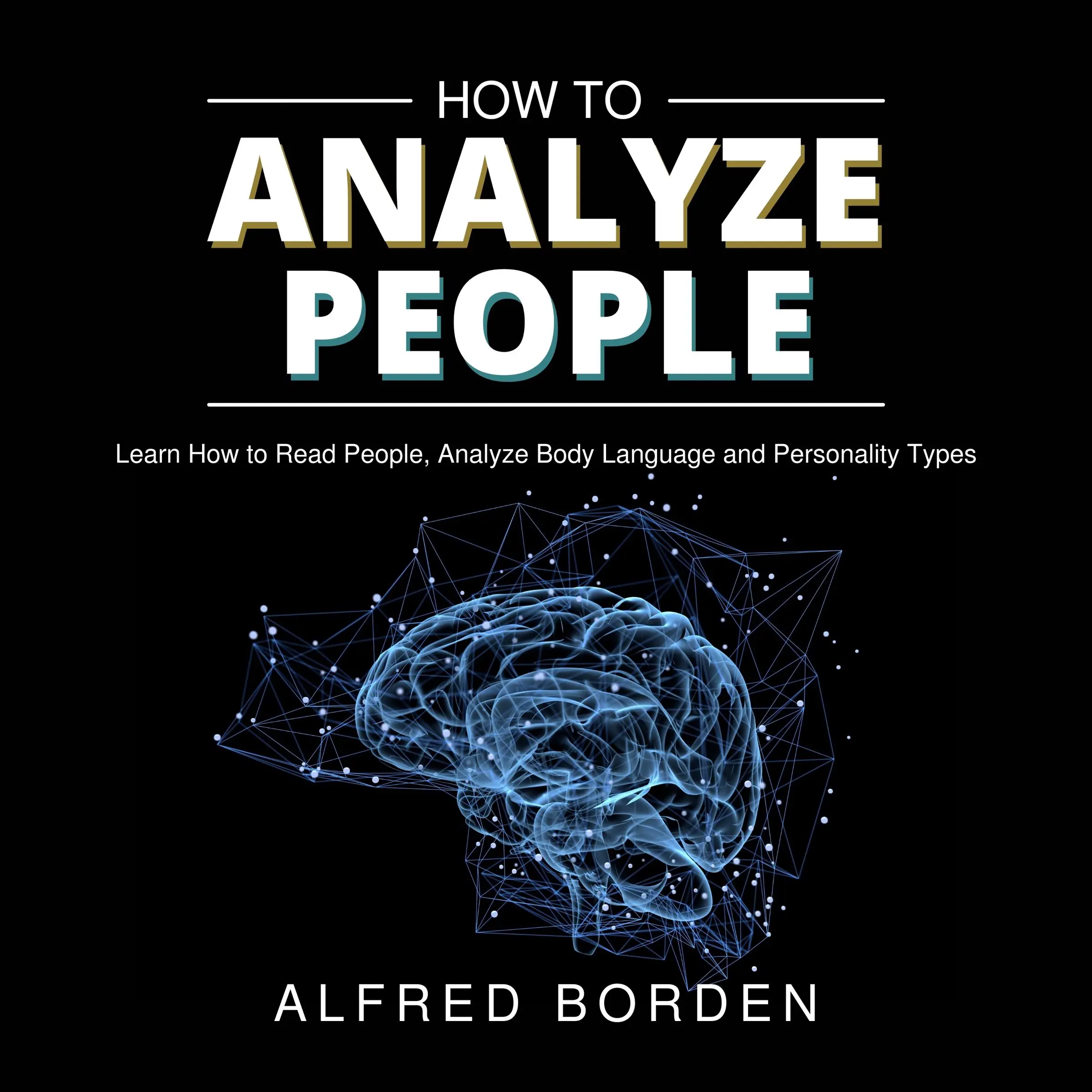 How to Analyze People by Alfred Borden Audiobook