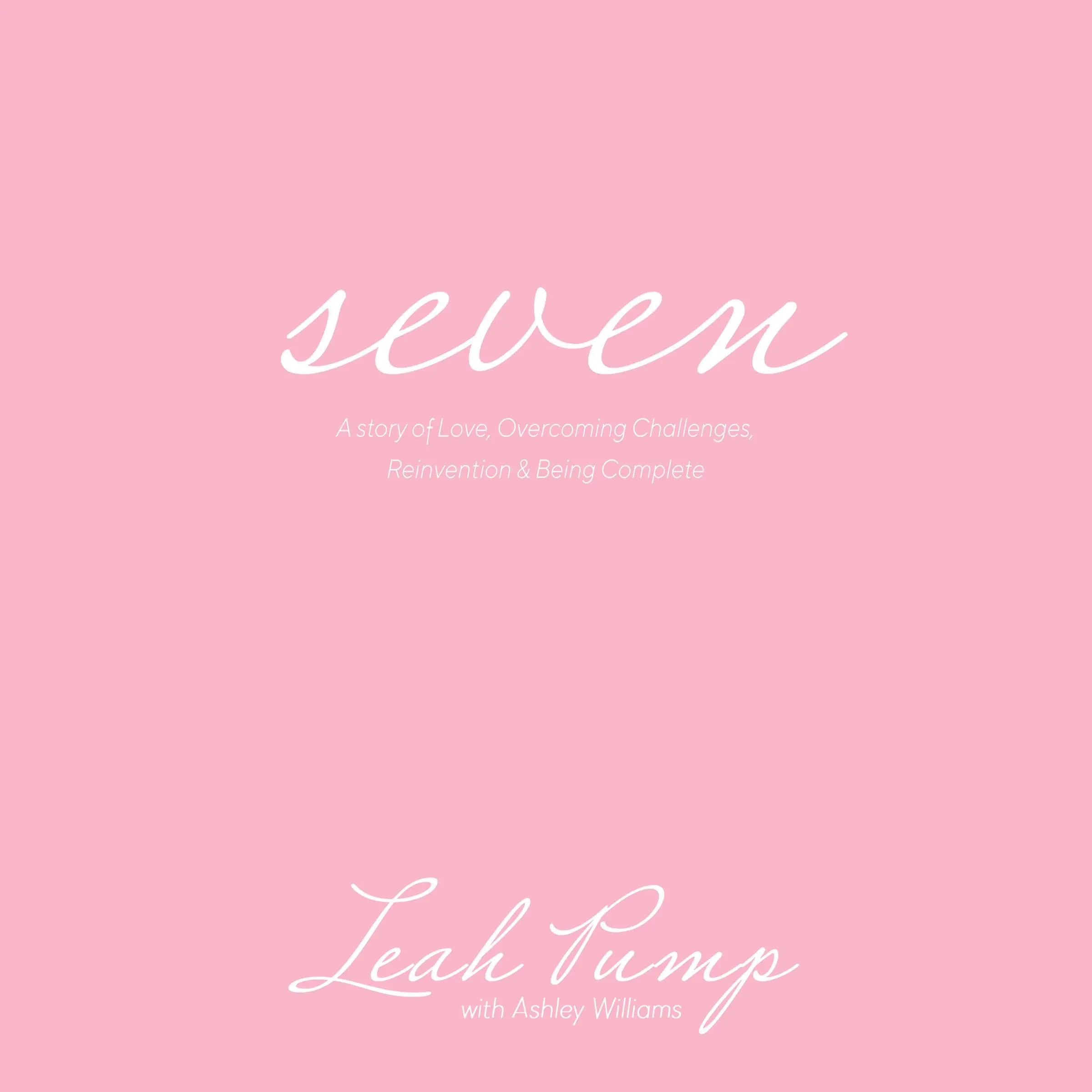 Seven Audiobook by Leah Pump with Ashley Williams