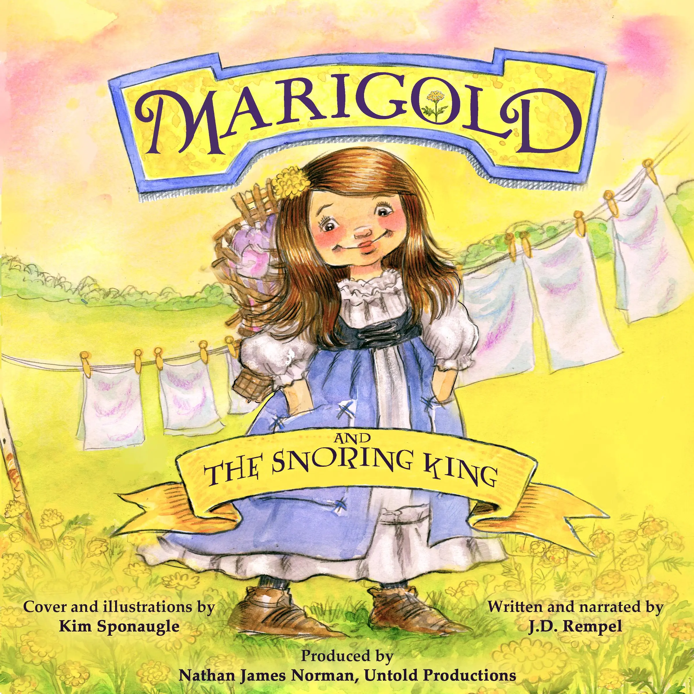 Marigold and the Snoring King by J.D. Rempel