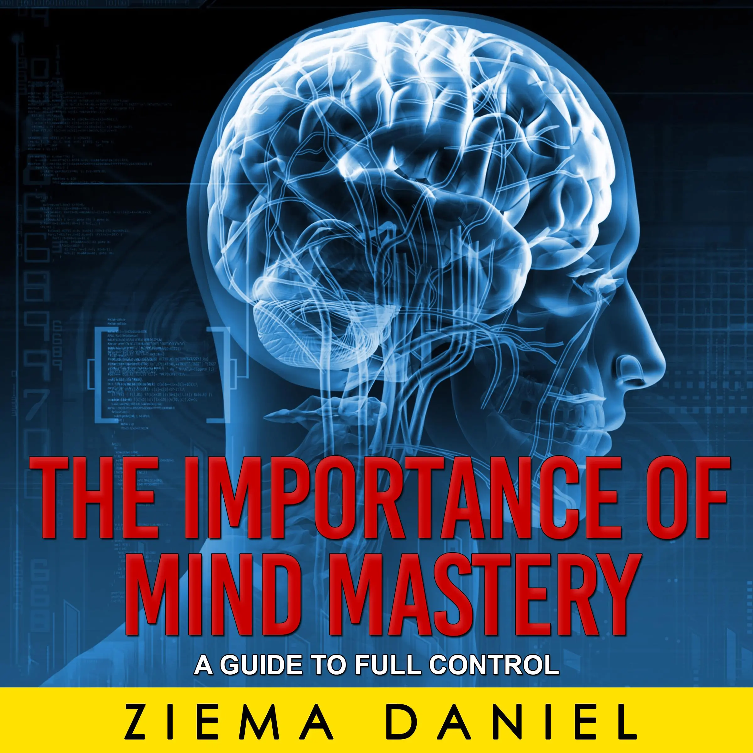 The Importance of Mind Mastery by Ziema Daniel Audiobook