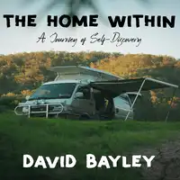 The Home Within Audiobook by David Bayley