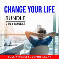 Change Your Life Bundle, 2 IN 1 Bundle: Changes That Heal and Simple Changes Audiobook by and Sophie Lazar