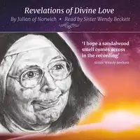 The Revelations of Divine Love Audiobook by Julian of Norwich