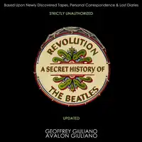 Revolution A Secret History Of The Beatles - Strictly Unauthorized Updated Audiobook by Avalon Giuliano