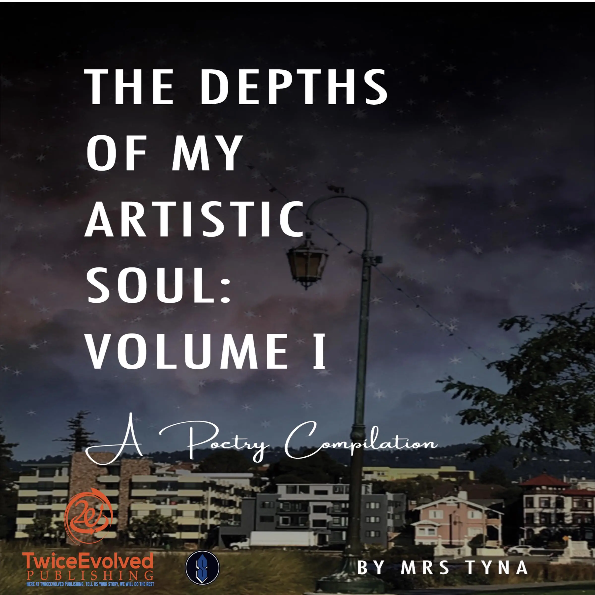 The Depths Of My Artistic Soul: Vol. I Audiobook by Mrs. Tyna