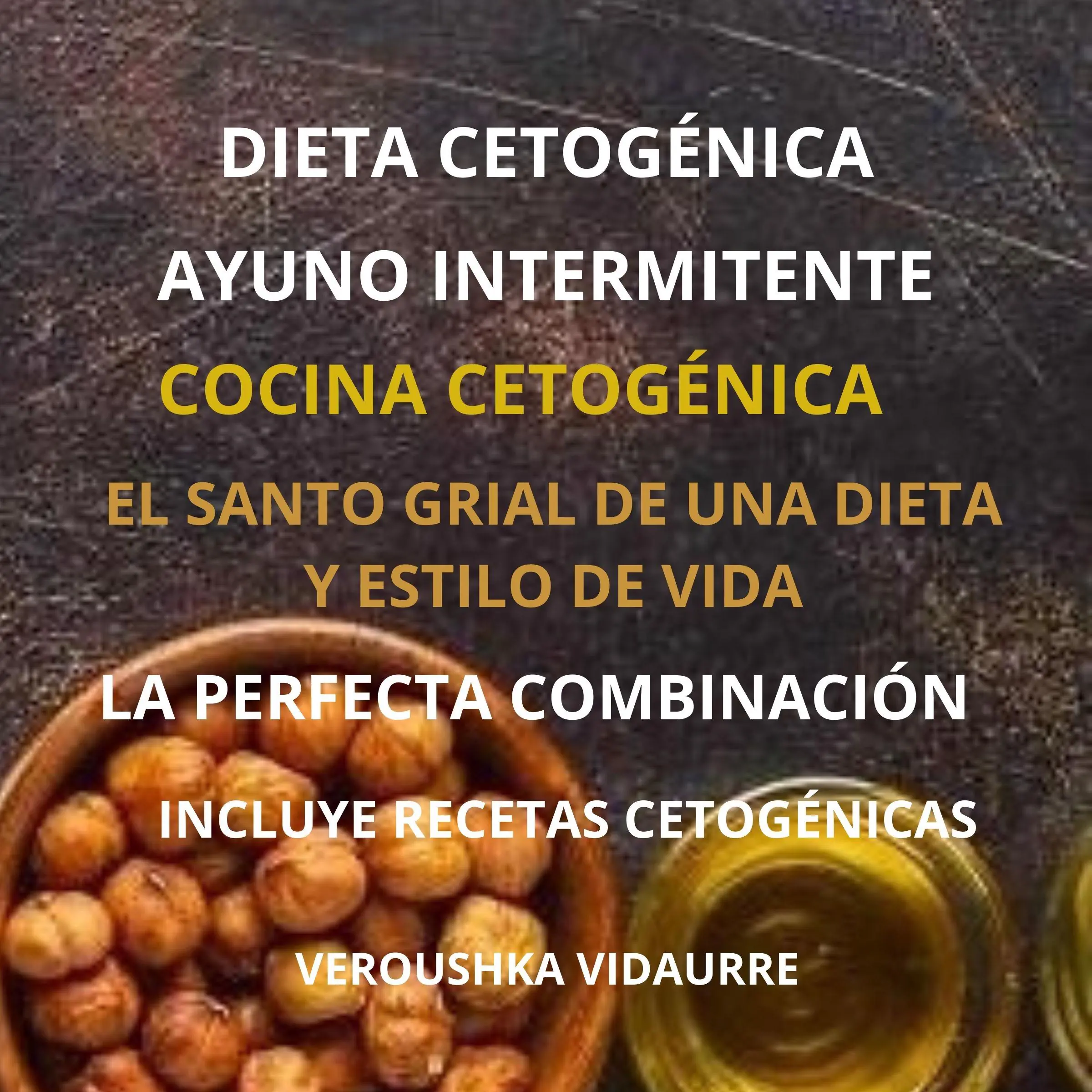 Dieta Cetogenica Ayuno Intermitente Audiobook by Veroushka Vidaurre