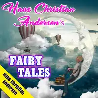 Hans Christian Andersen's Fairy Tales Audiobook by Hans Christian Andersen