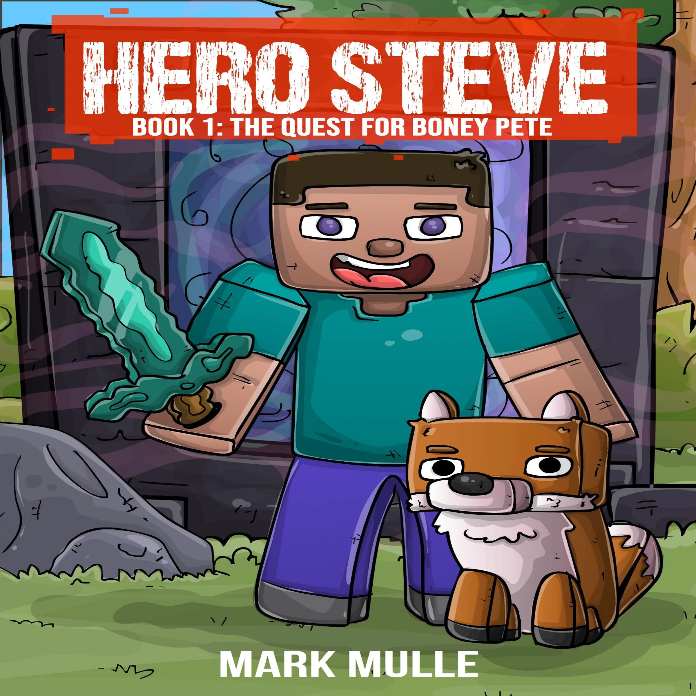 Hero Steve Book 1 by Mark Mulle Audiobook