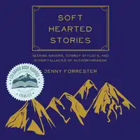 Soft Hearted Stories Audiobook by Jenny Forrester