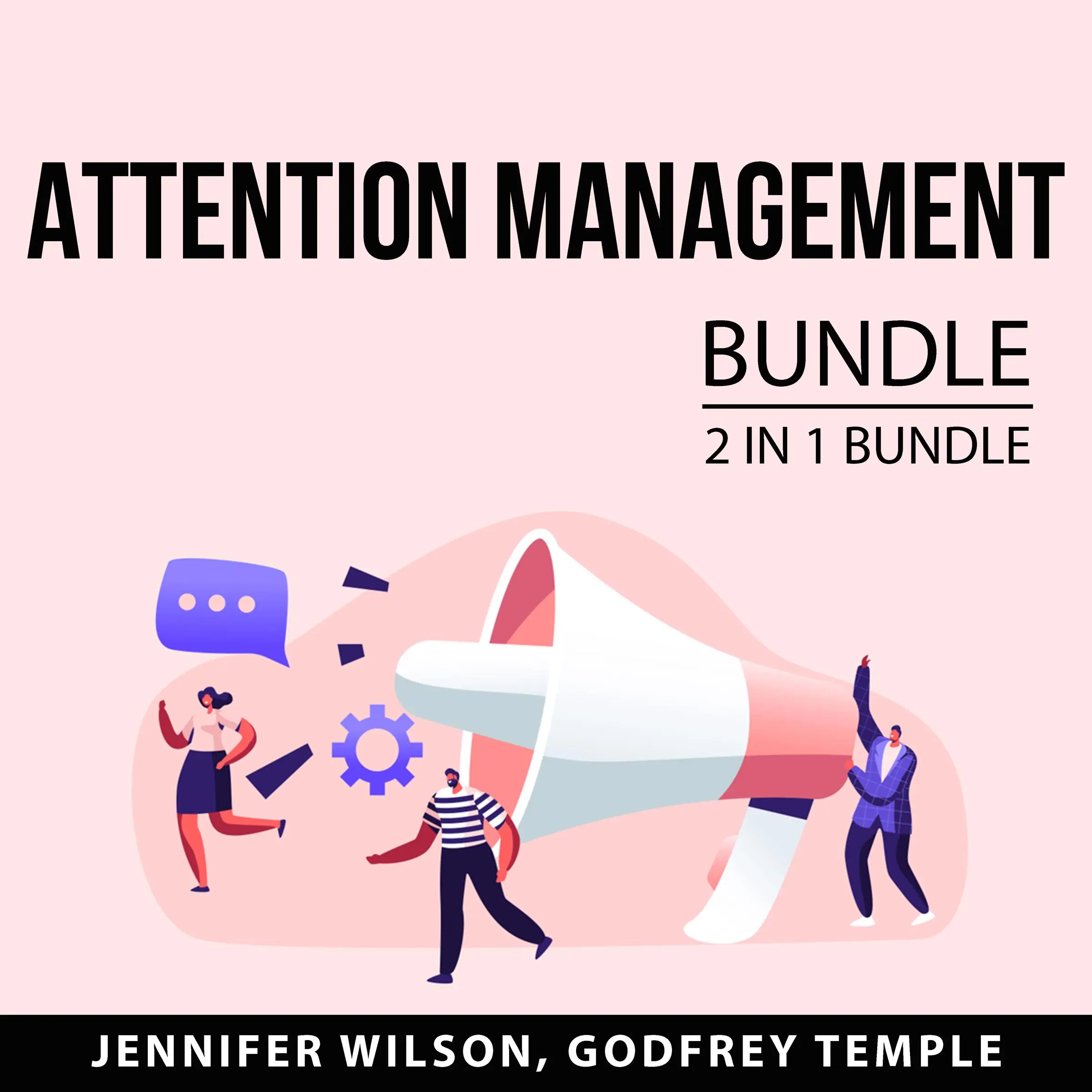 Attention Management Bundle, 2 IN 1 Bundle: Control Your Attention and Attention Factory Audiobook by Godfrey Temple