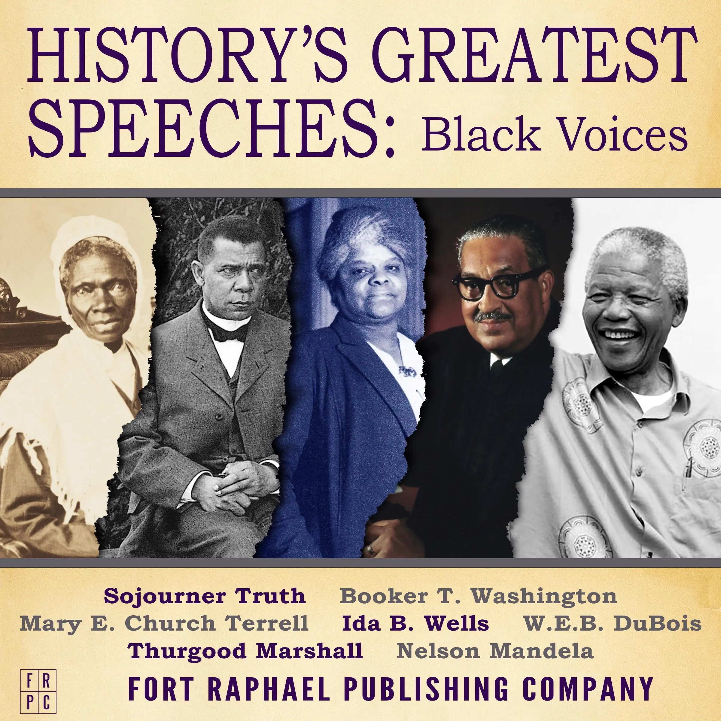 History's Greatest Speeches: Black Voices Audiobook by Thurgood Marshall and Nelson Mandela