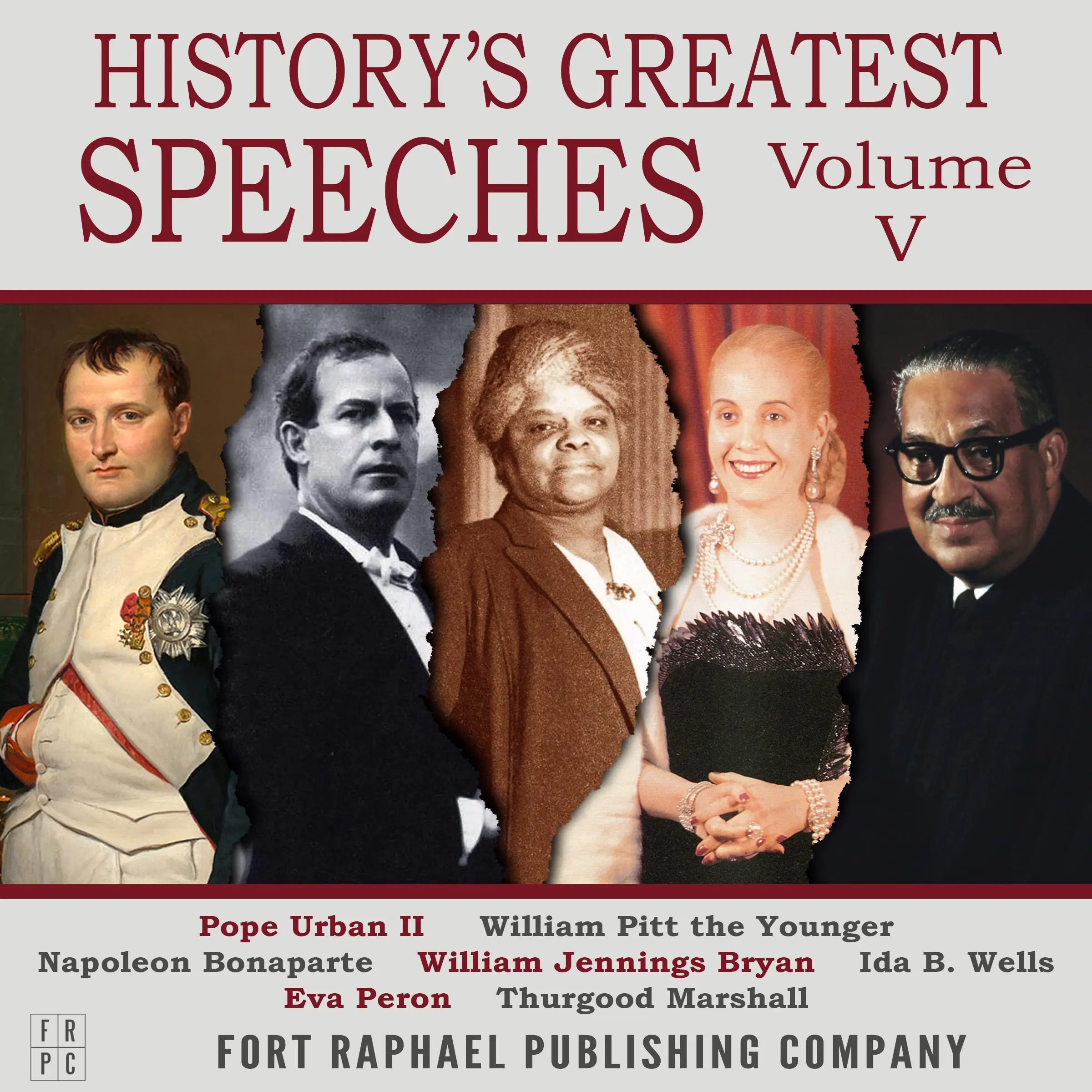 History's Greatest Speeches - Vol. V Audiobook by Eva Peron and Thurgood Marshall