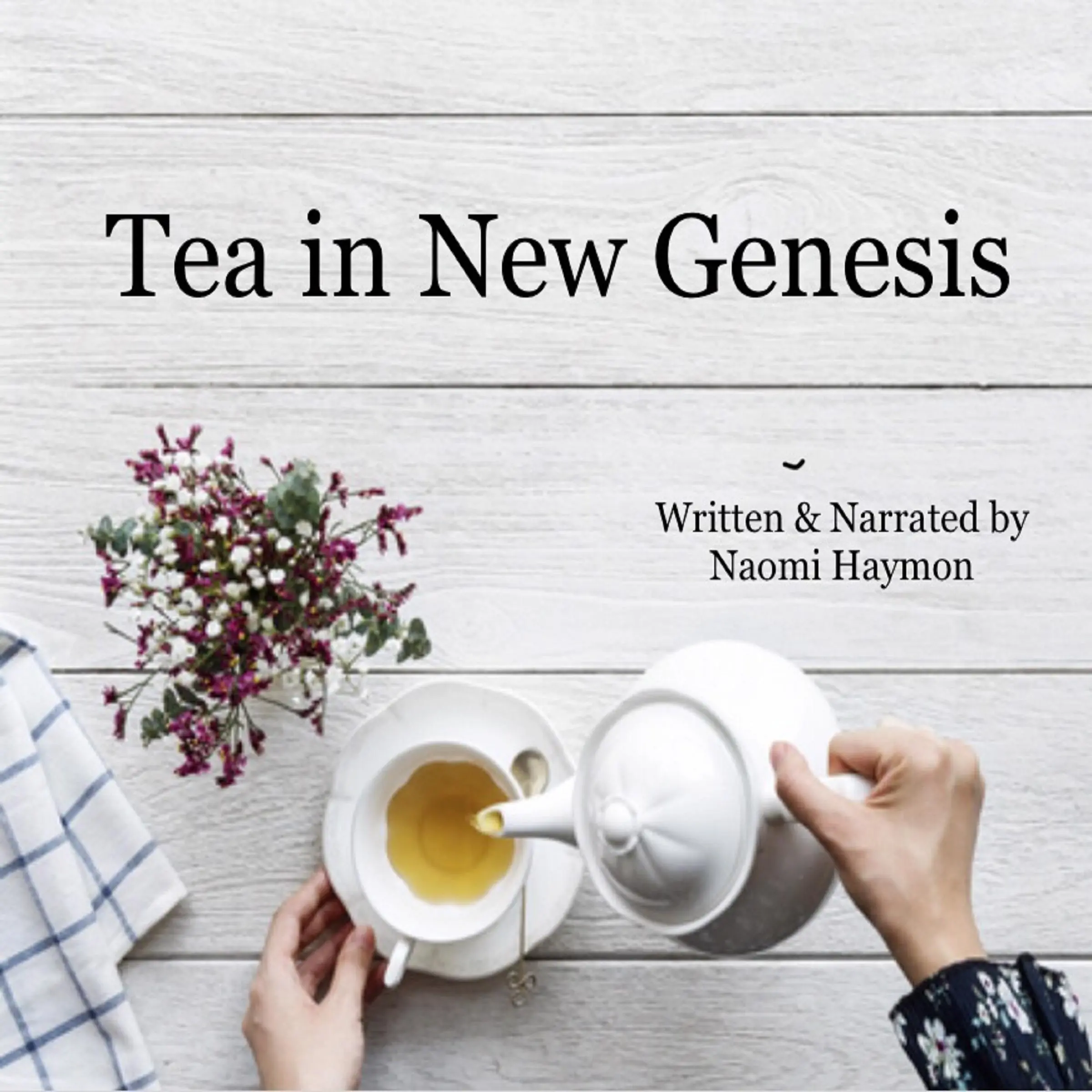 Tea in New Genesis by Naomi Haymon Audiobook