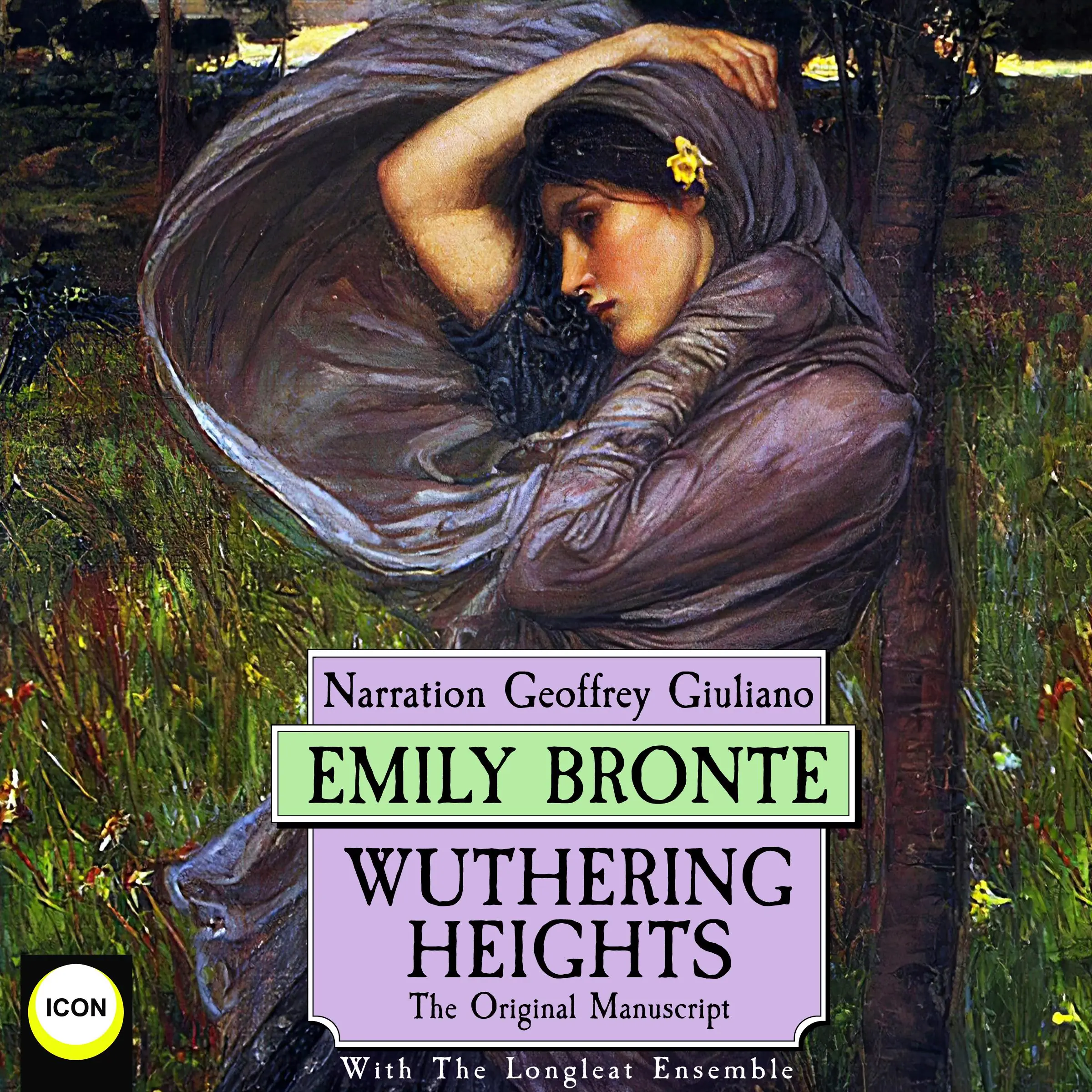 Wuthering Heights The Original Manuscript by Emily Bronte Audiobook