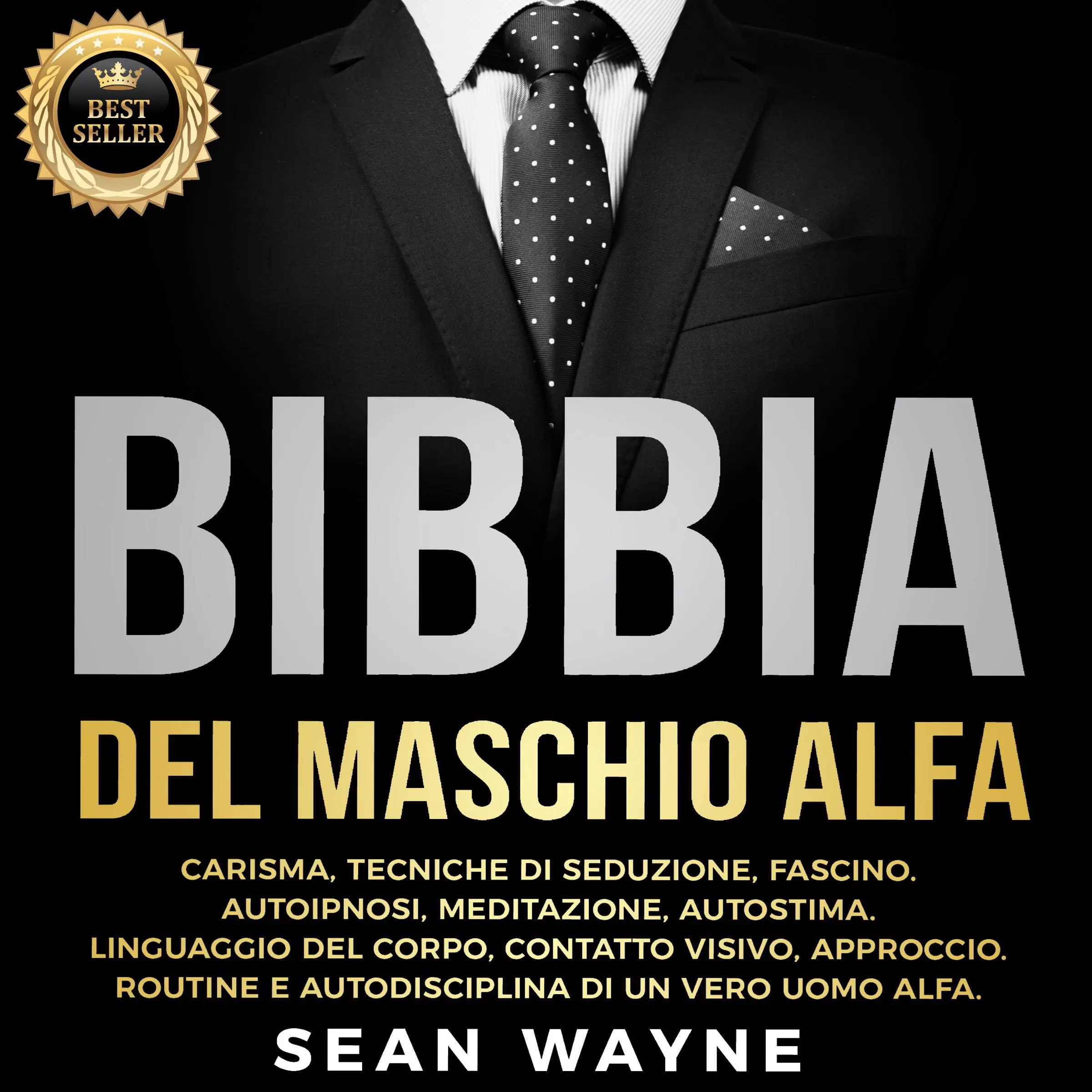 BIBBIA del MASCHIO ALFA by Sean Wayne Audiobook