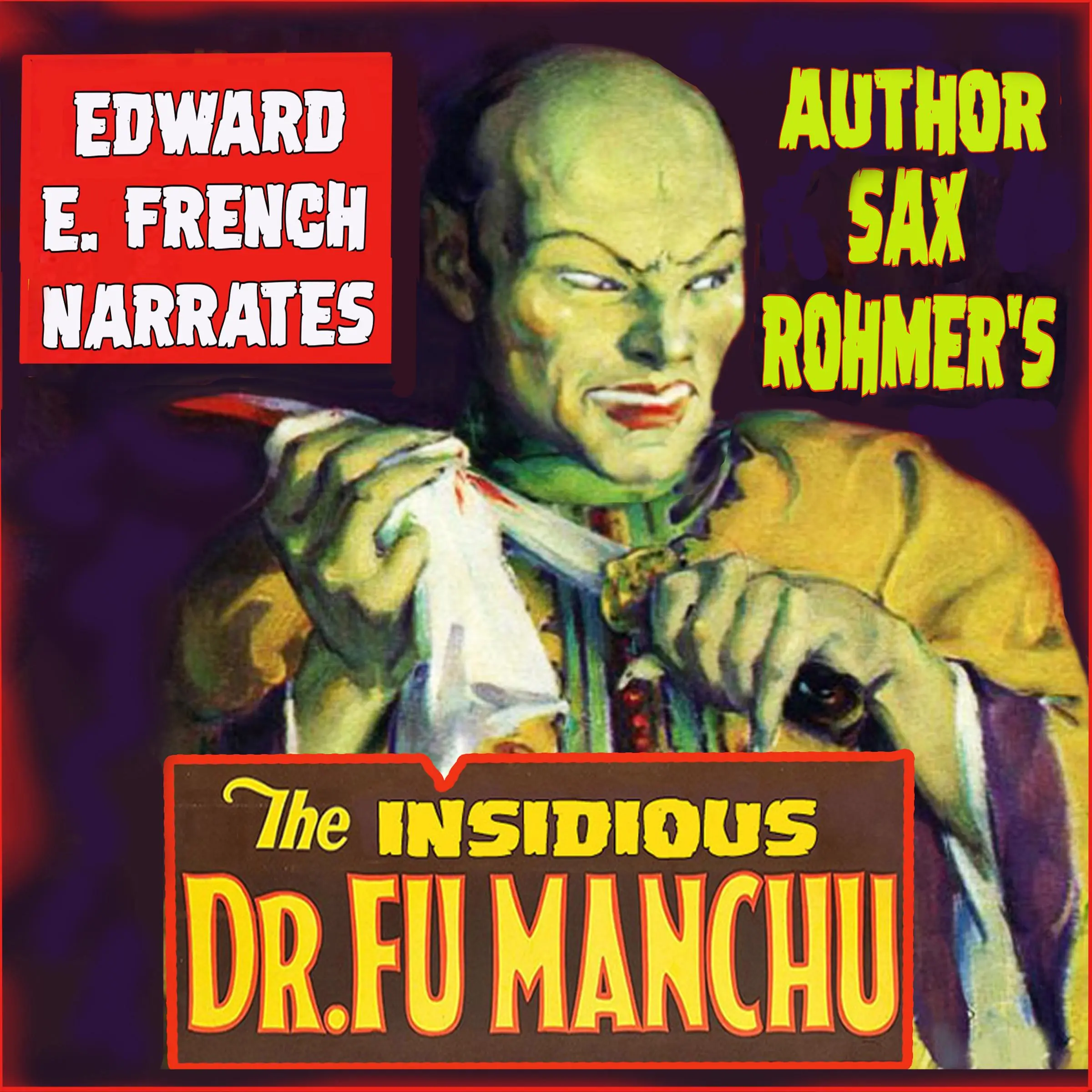 The Insidious Dr. Fu Manchu by Sax Rohmer