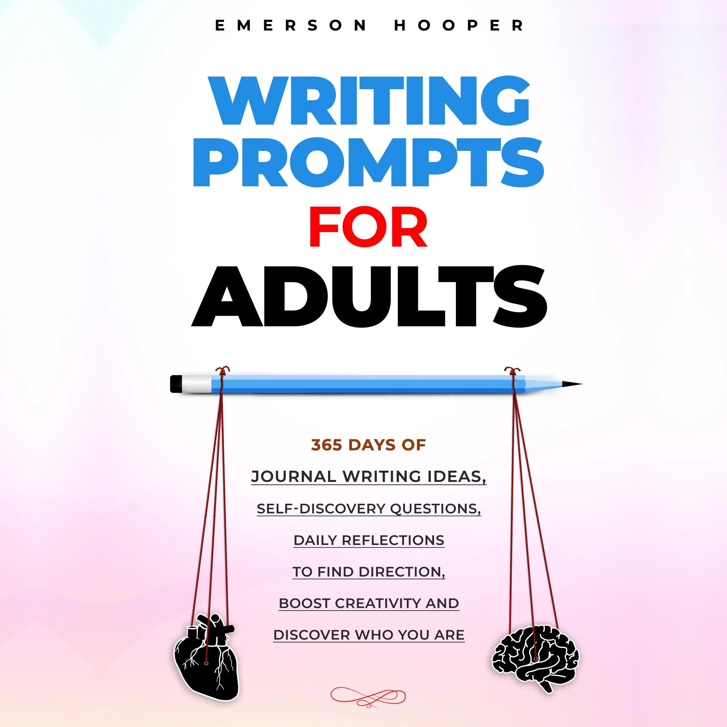 Writing Prompts for Adults by Emerson Hooper Audiobook