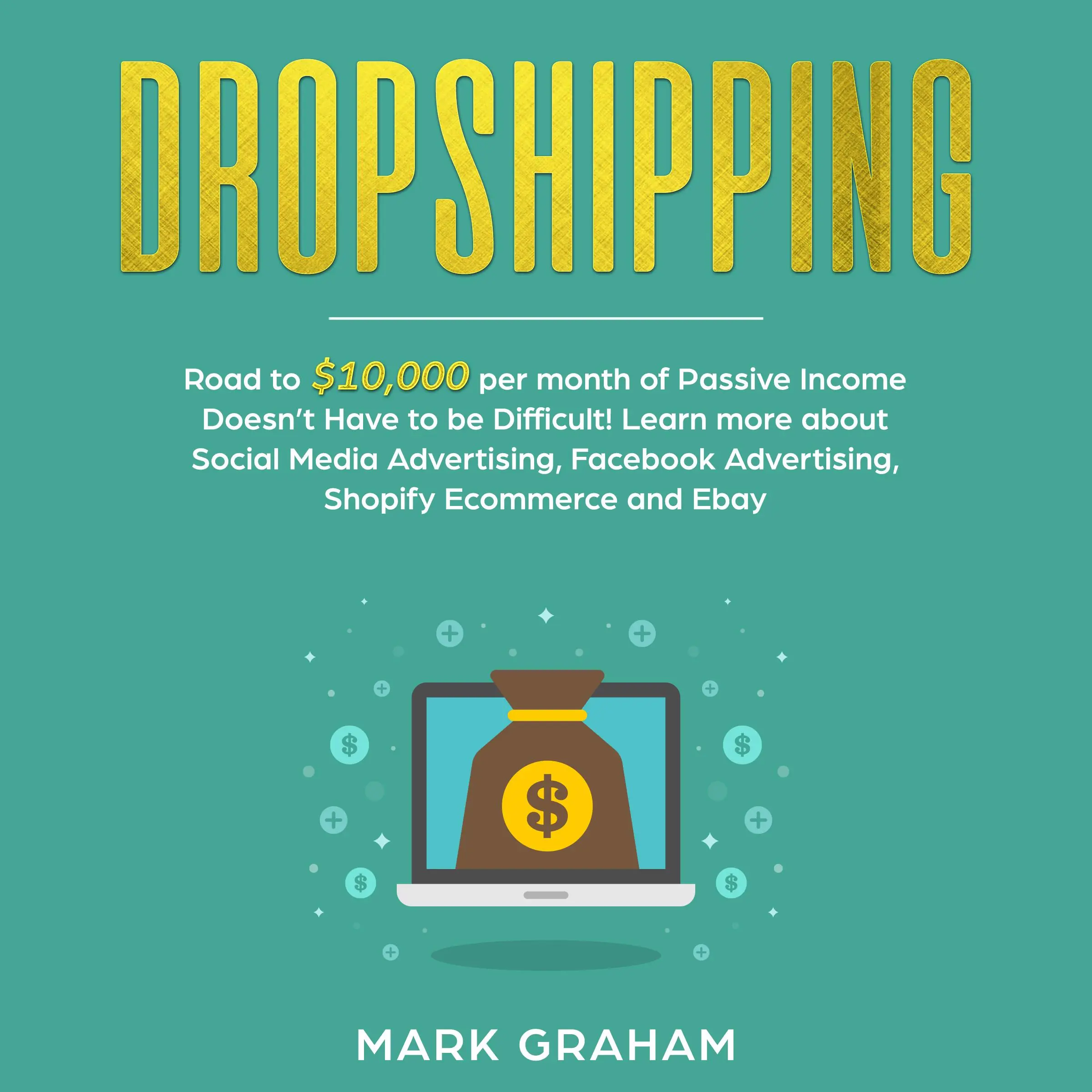 Dropshipping by Mark Graham