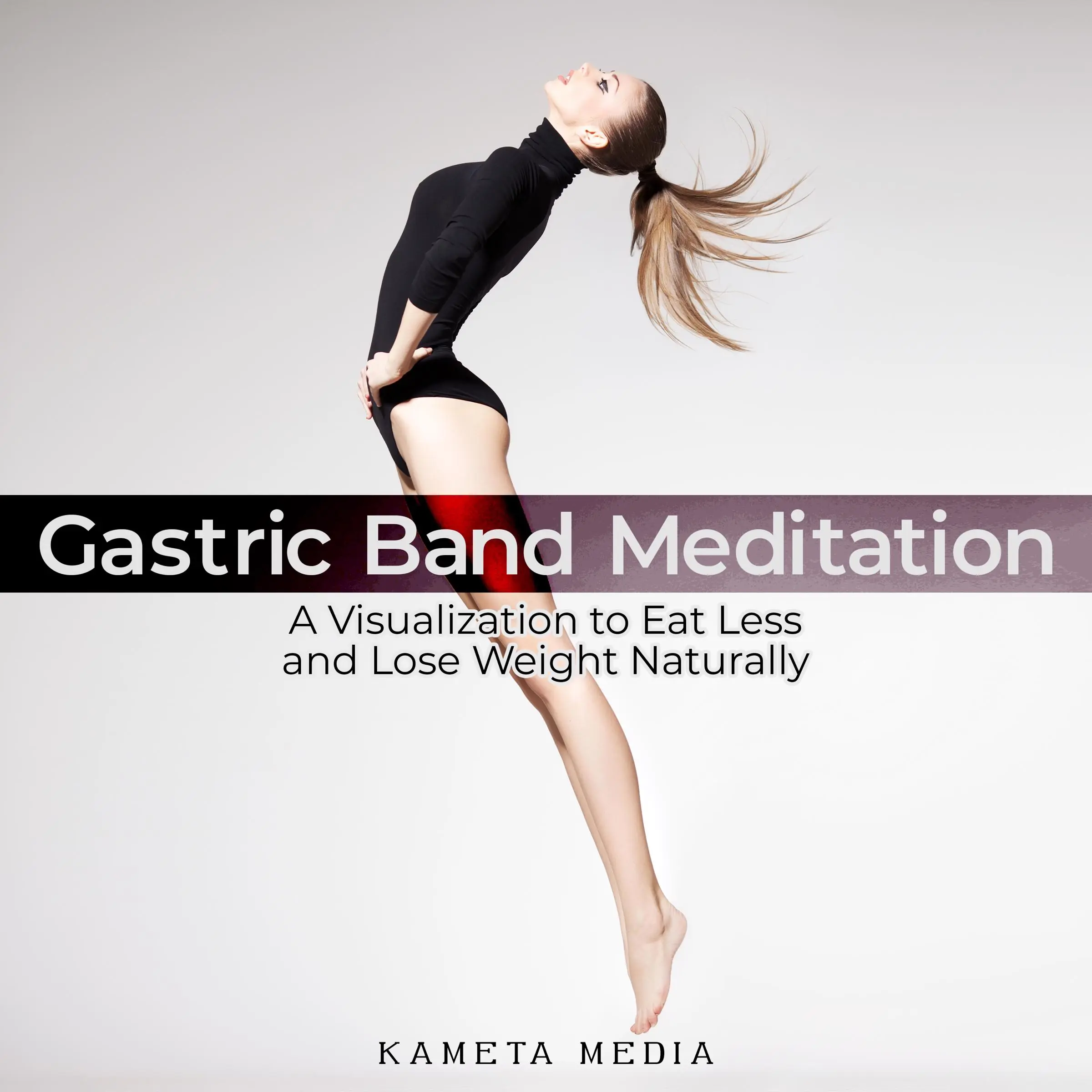 Gastric Band Meditation by Kameta Media