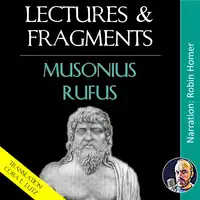 Lectures & Fragments Audiobook by Musonius Rufus
