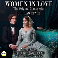 Women in Love The Original Manuscript Audiobook by D. H. Lawrence